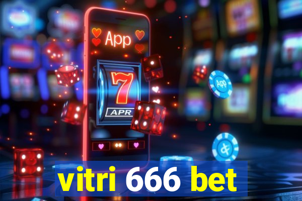 vitri 666 bet